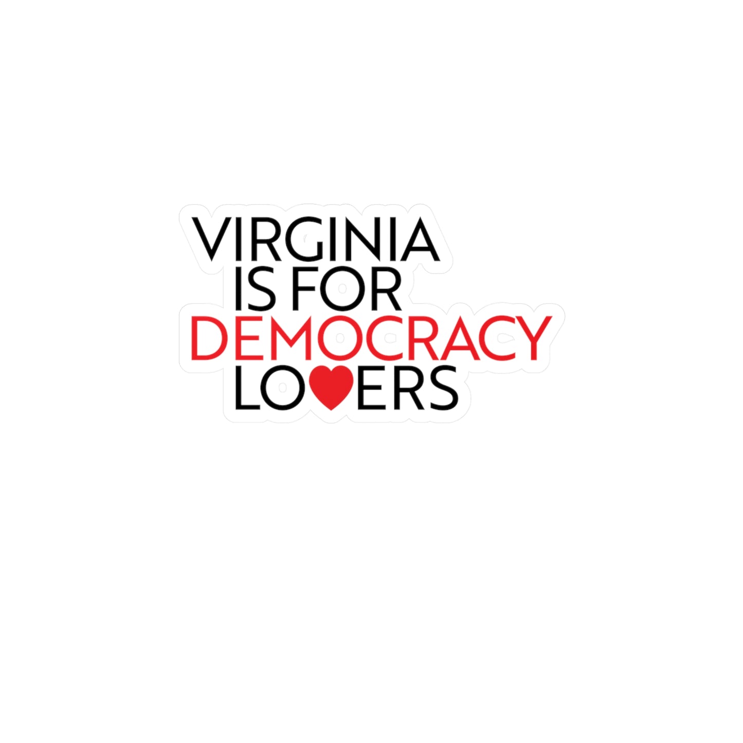 Text 'Virginia is for Democracy Lovers' with a heart symbol on a white background
