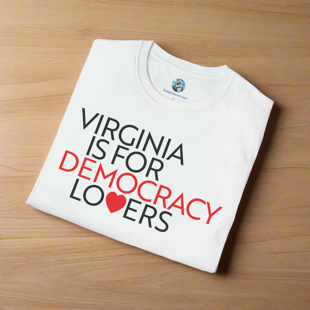 White t-shirt with 'Virginia is for Democracy Lovers' text on a white background