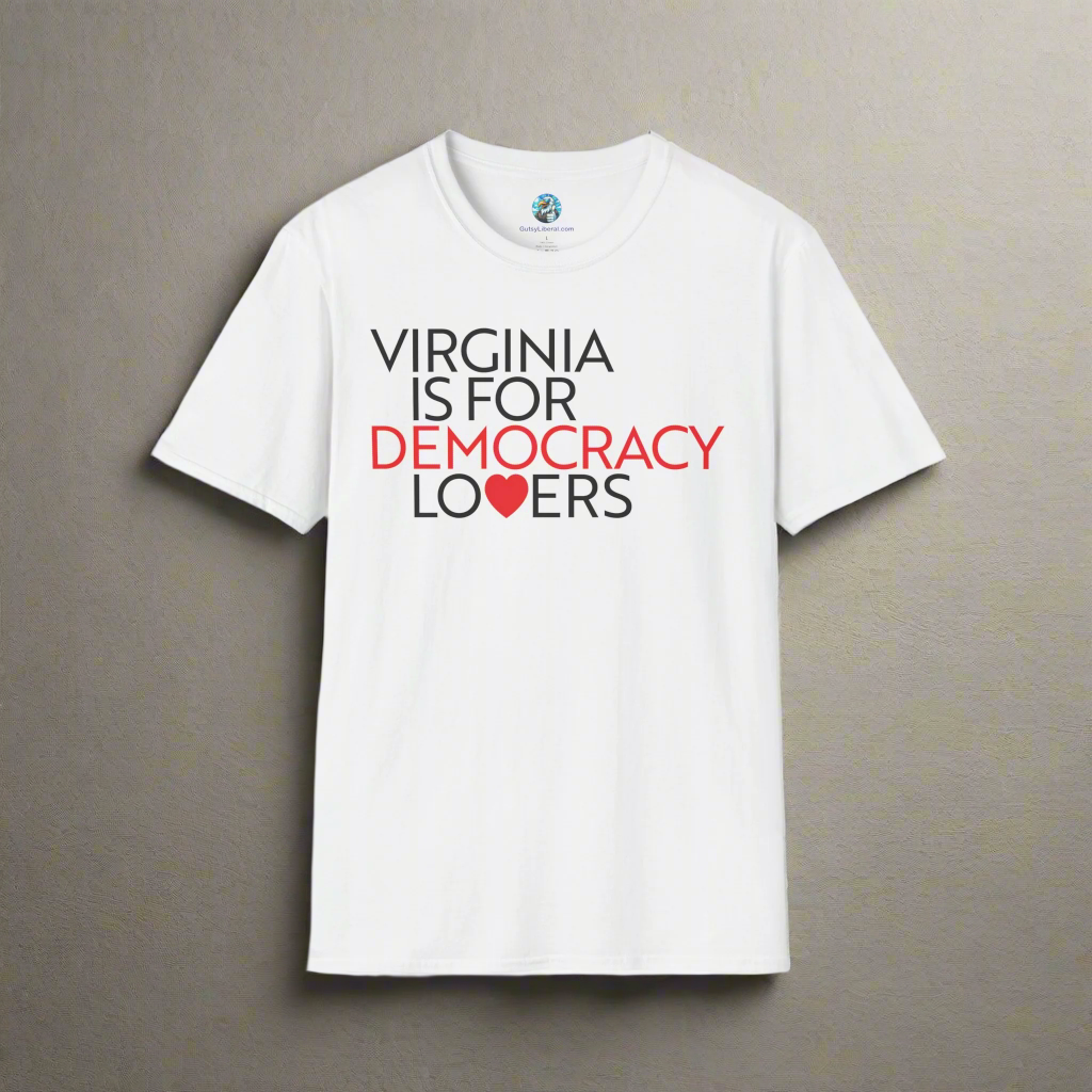 White t-shirt with 'Virginia is for Democracy Lovers' text on a white background