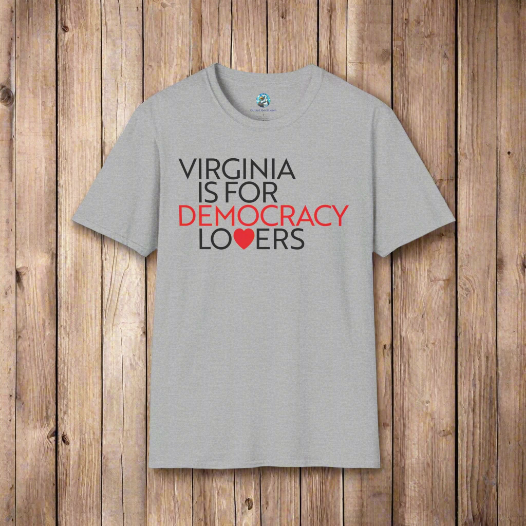 Gray t-shirt with 'Virginia is for Democracy Lovers' text on a white background