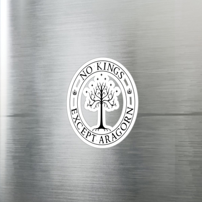 Circular sticker with the text "No kings except Aragorn" and a graphic of a white tree with seven stars above it and the crown of the king of Gondor.