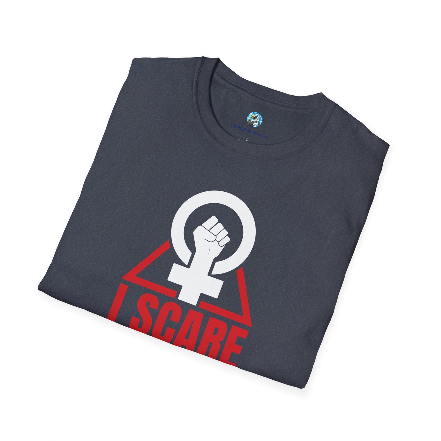 I Scare Weak Men T-Shirt
