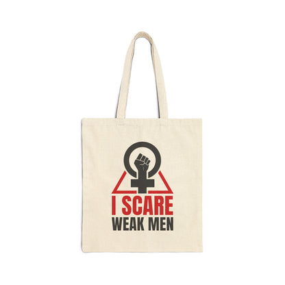 I Scare Weak Men Tote Bag