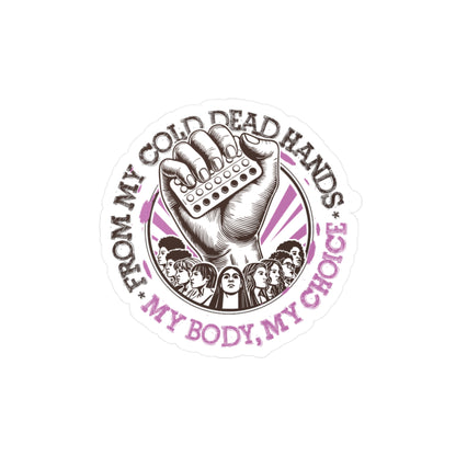 My Body My Choice Vinyl Decal, Black And Purple